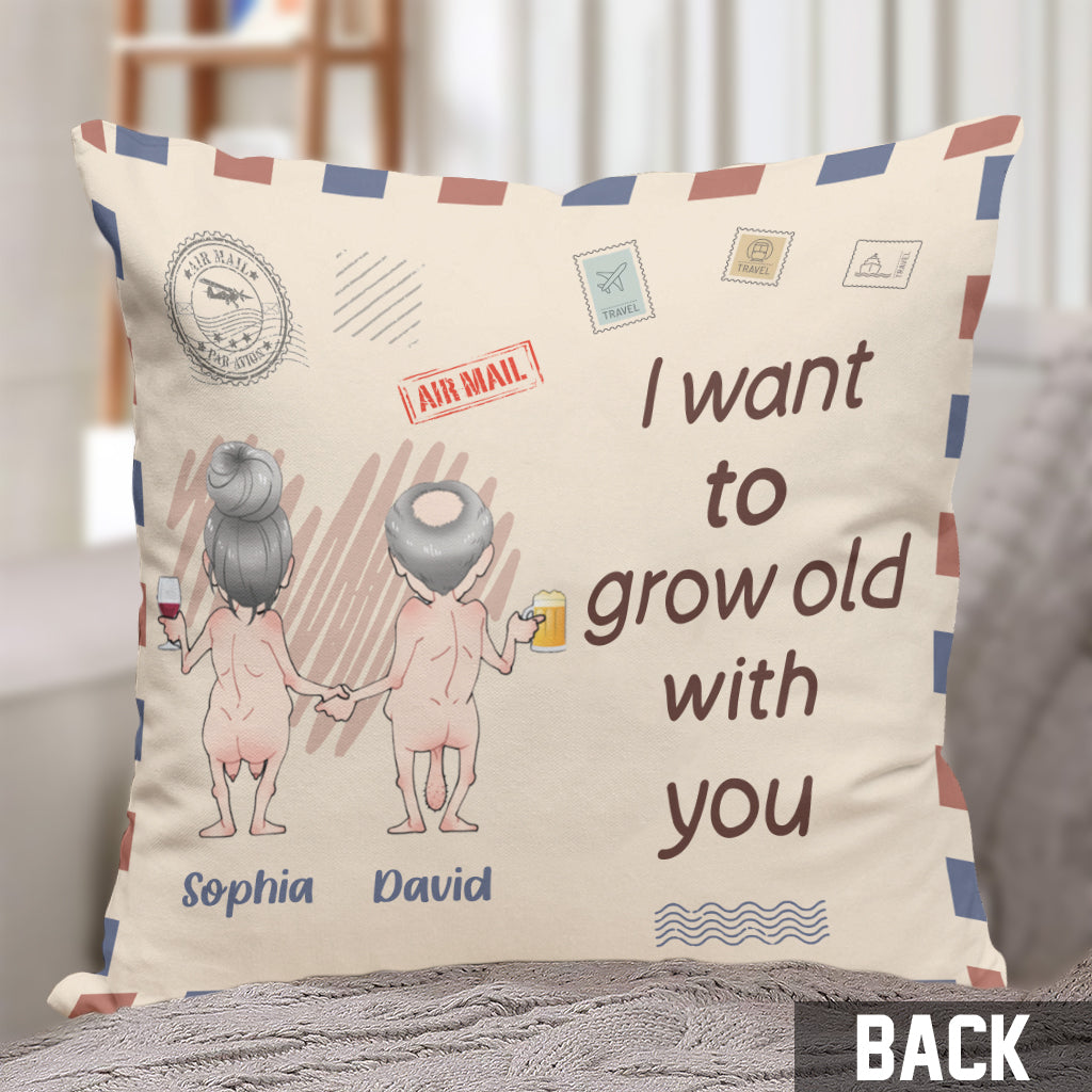 I Want To Grow Old With You - Personalized Couple Throw Pillow