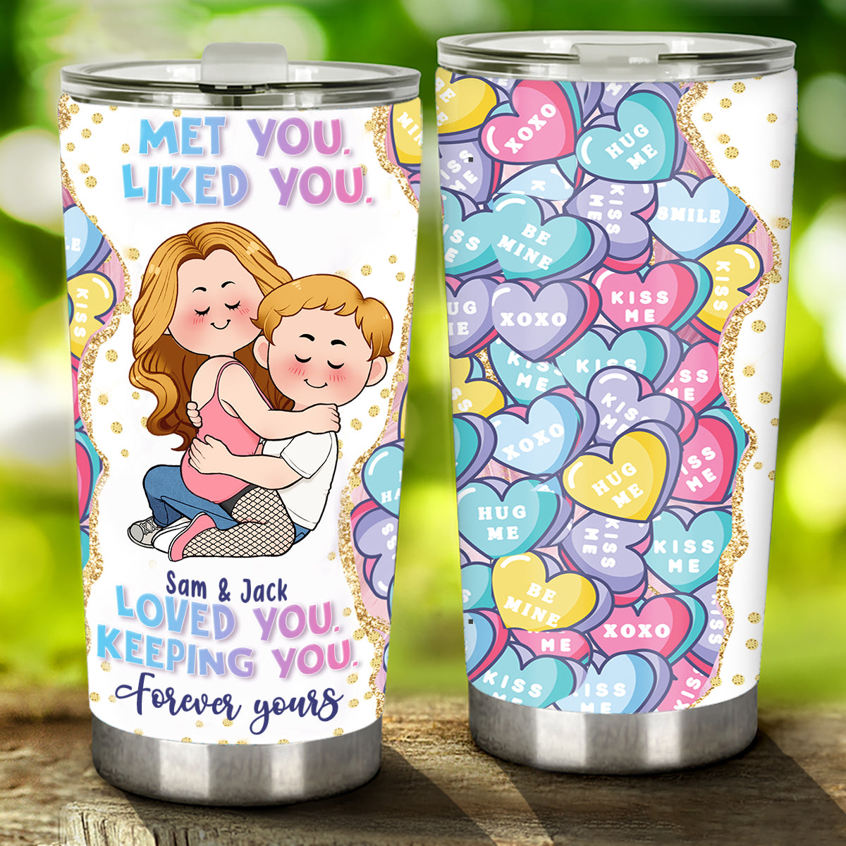 Met you Liked you Loved you Keeping you Forever yours - Personalized Couple Tumbler