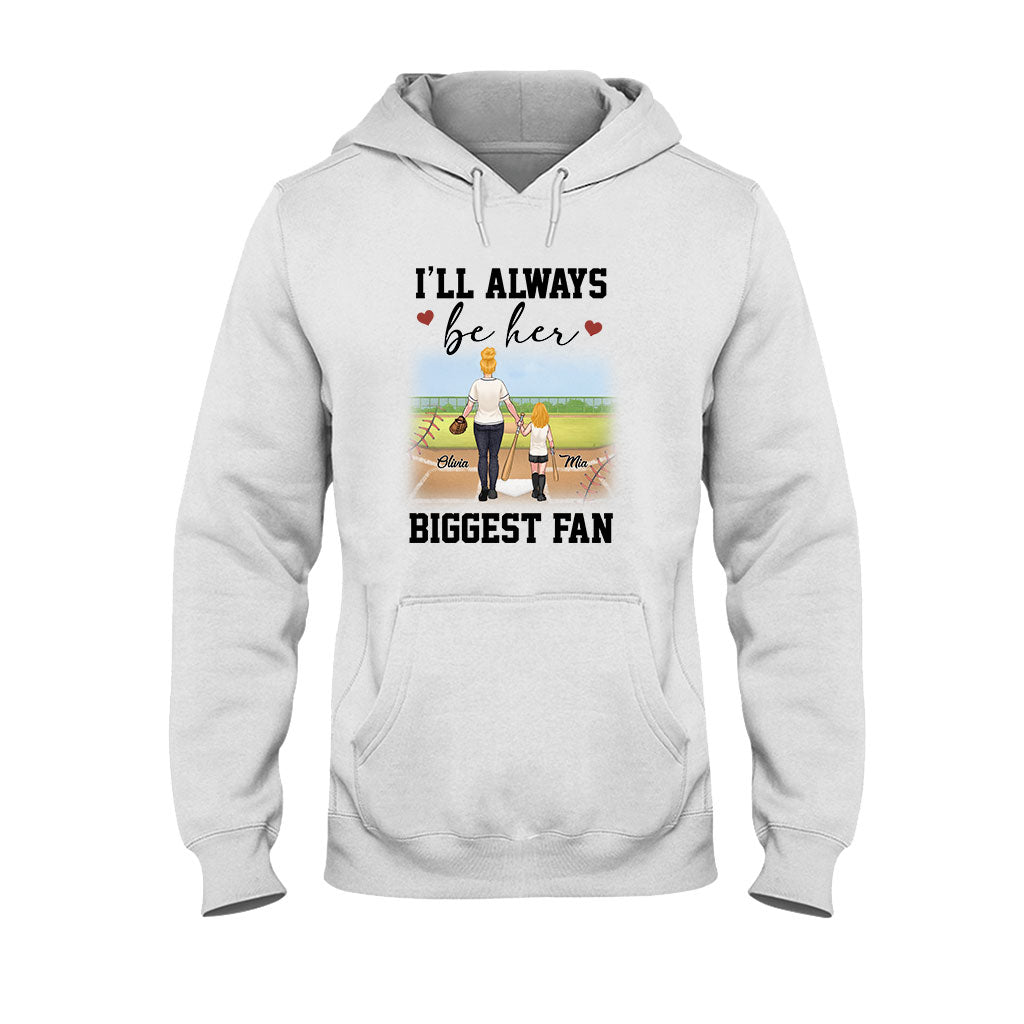 I'll Always Be Her Biggest Fan - Personalized Softball T-shirt & Hoodie