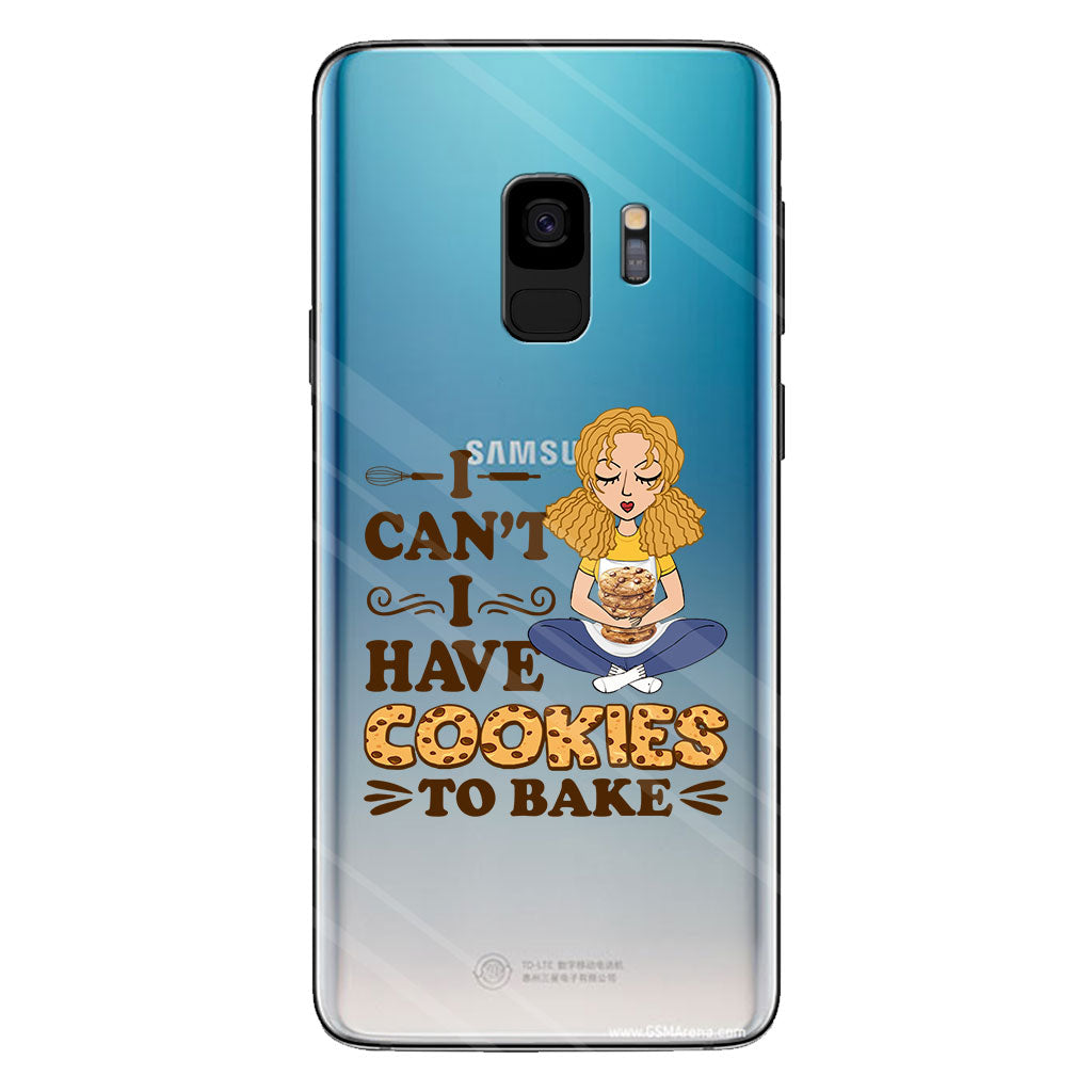 I Can't I Have Cookies To Bake - Personalized Baking Clear Phone Case