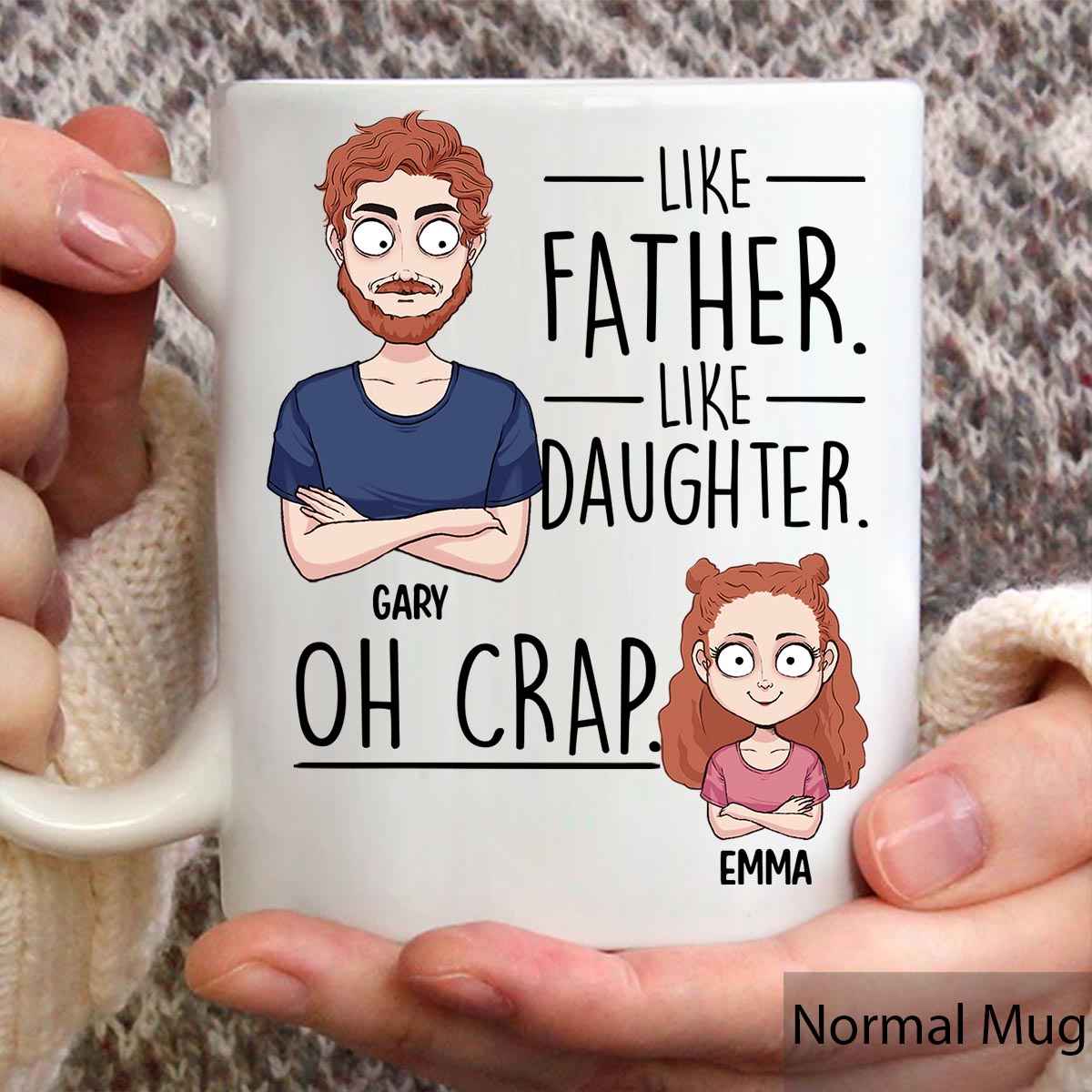 Like Father Like Daughter Like Son - Gift for dad, mom, son, daughter - Personalized Mug