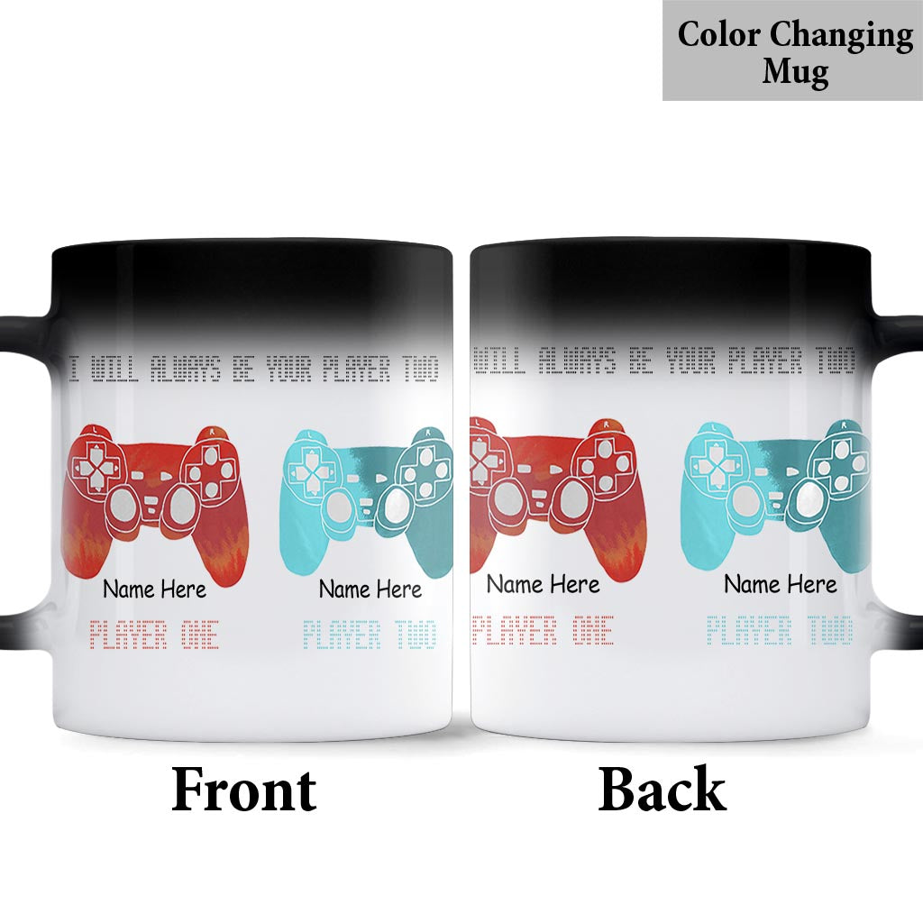 I Will Always Be Your Player Two - Personalized Video Game Mug