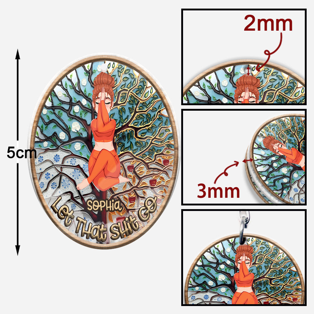 Let That Shit Go - Personalized Yoga Keychain