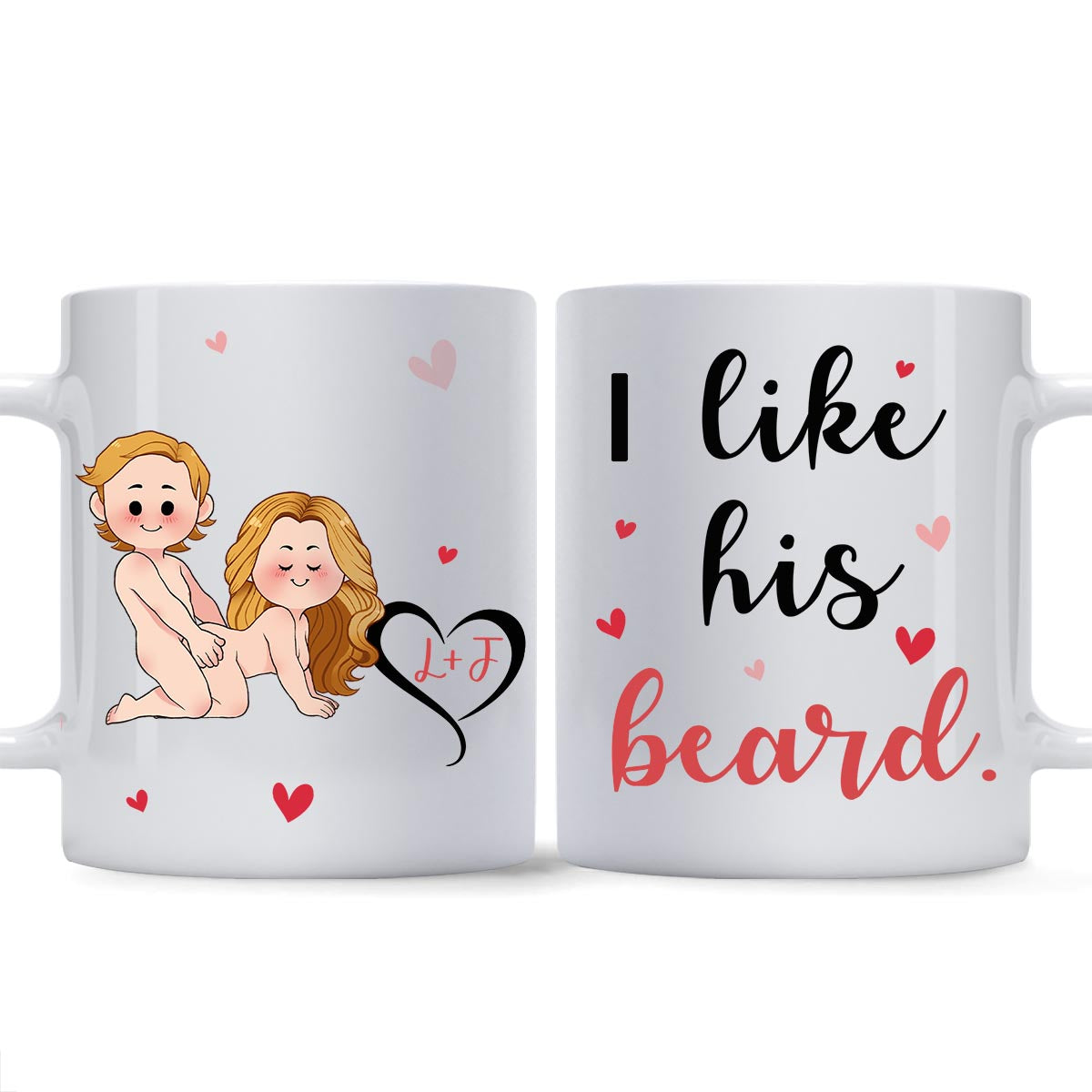 I Like His Beard I Like Her Butt - Personalized Couple Mug