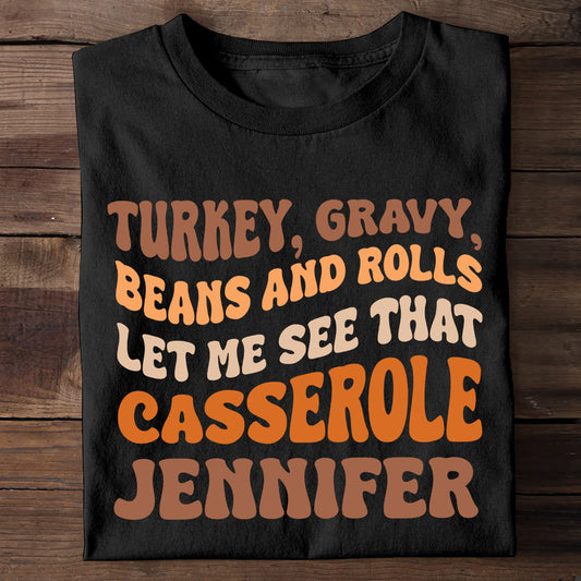 Zeig mir deinen Auflauf! – Personalisiertes Thanksgiving-T-Shirt und Hoodie