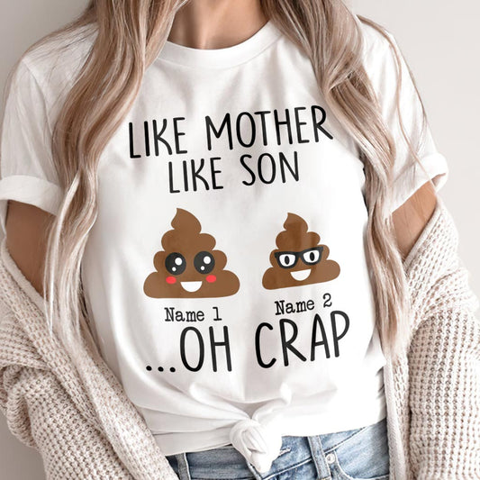 Like Mother Like Daughter - Gift for mom, daughter, dad, son - Personalized T-shirt And Hoodie