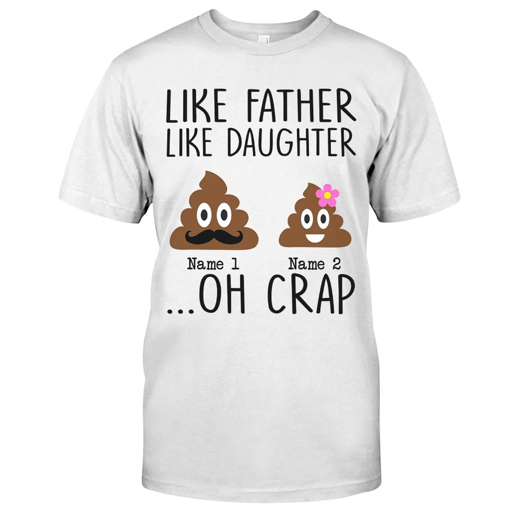 Like Mother Like Daughter - Gift for mom, daughter, dad, son - Personalized T-shirt And Hoodie