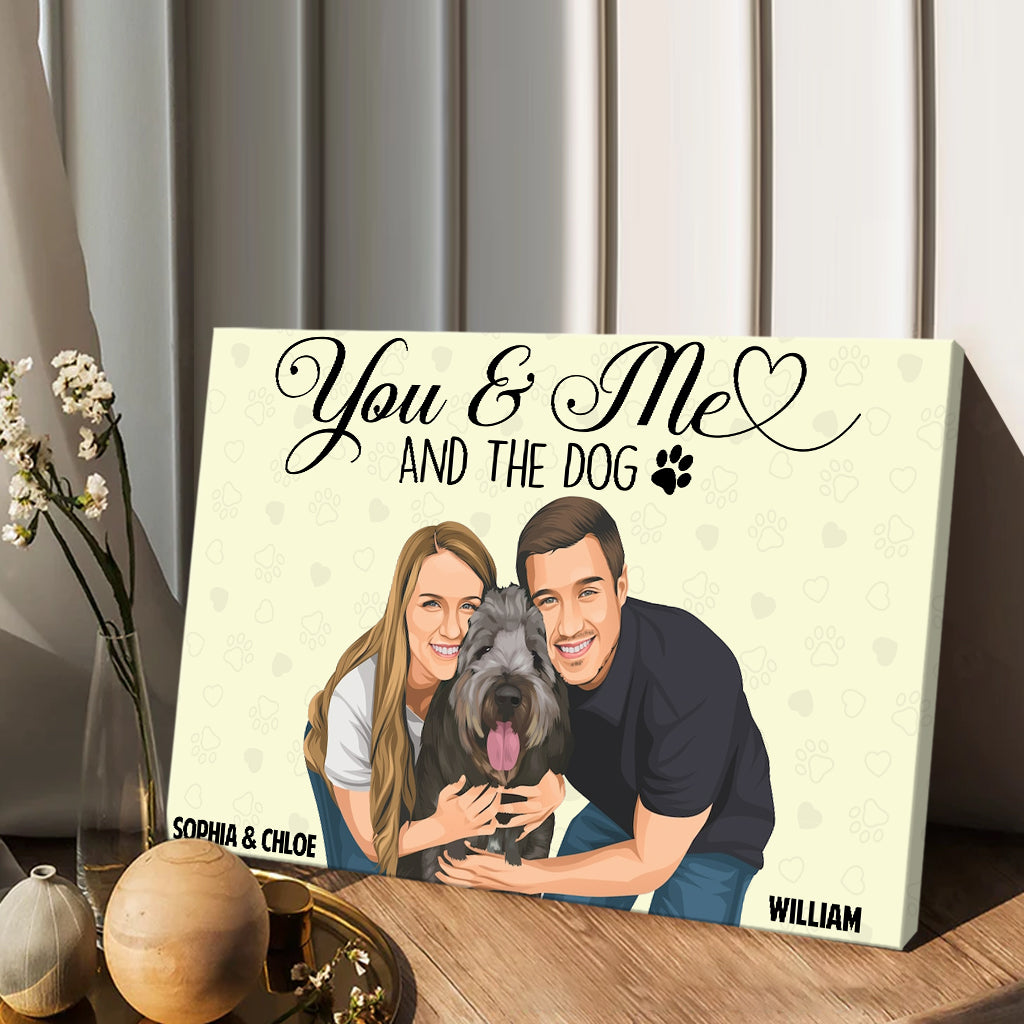 You & Me And The Dogs - Personalized Couple Canvas And Poster