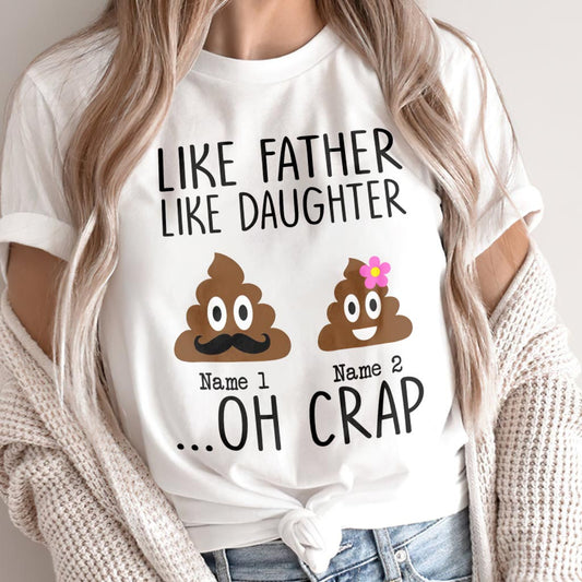 Like Mother Like Daughter - Gift for mom, daughter, dad, son - Personalized T-shirt And Hoodie