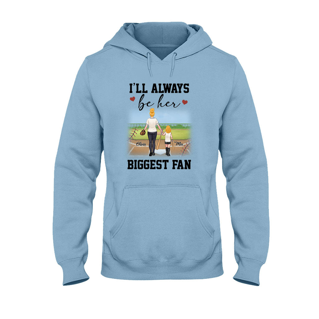I'll Always Be Her Biggest Fan - Personalized Softball T-shirt & Hoodie