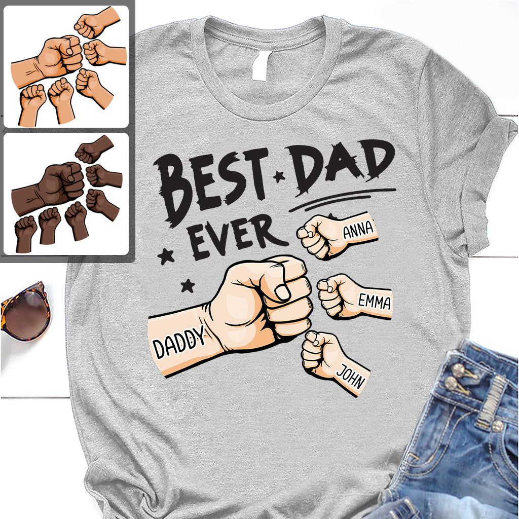 Best Dad Ever - Personalized Father T-shirt And Hoodie