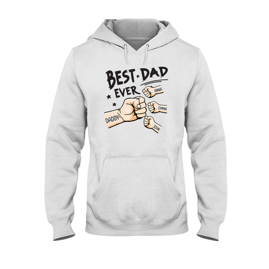 Best Dad Ever - Personalized Father T-shirt And Hoodie