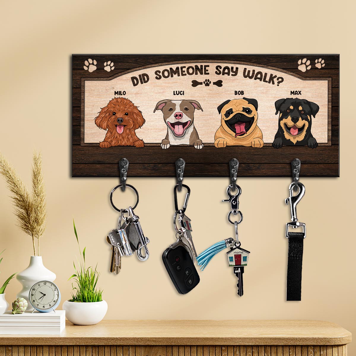 Did Someone Say Walk? - Personalized Dog Key Rack