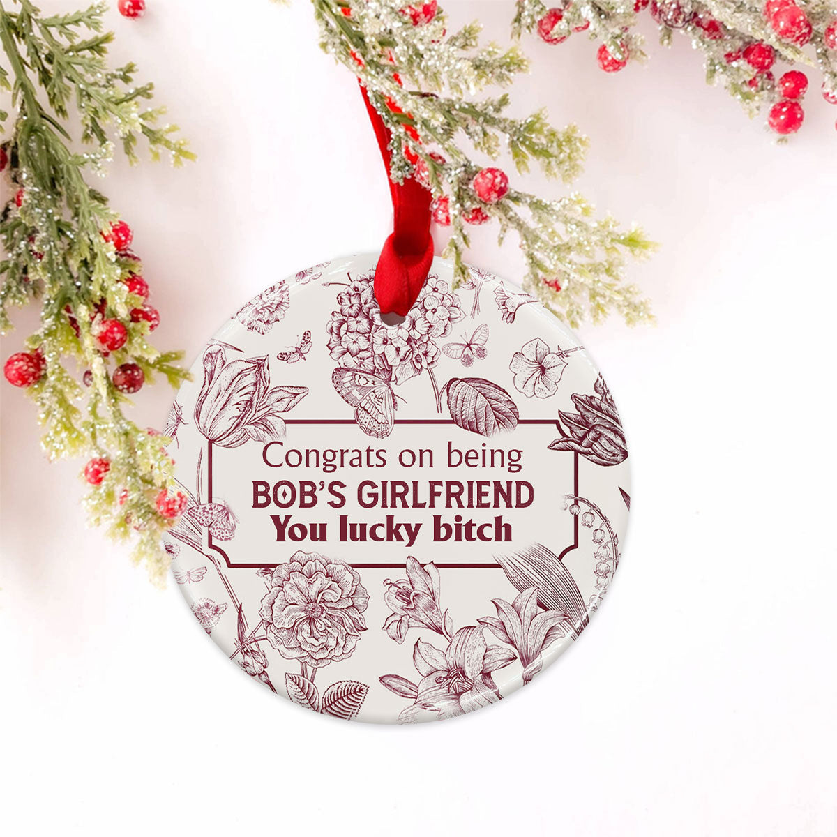 Congrats On Being My Girlfriend / Boyfriend / Wife / Husband You Lucky - gift for boyfriend, wife, husband, girlfriend - Personalized Ceramic Circle Ornament