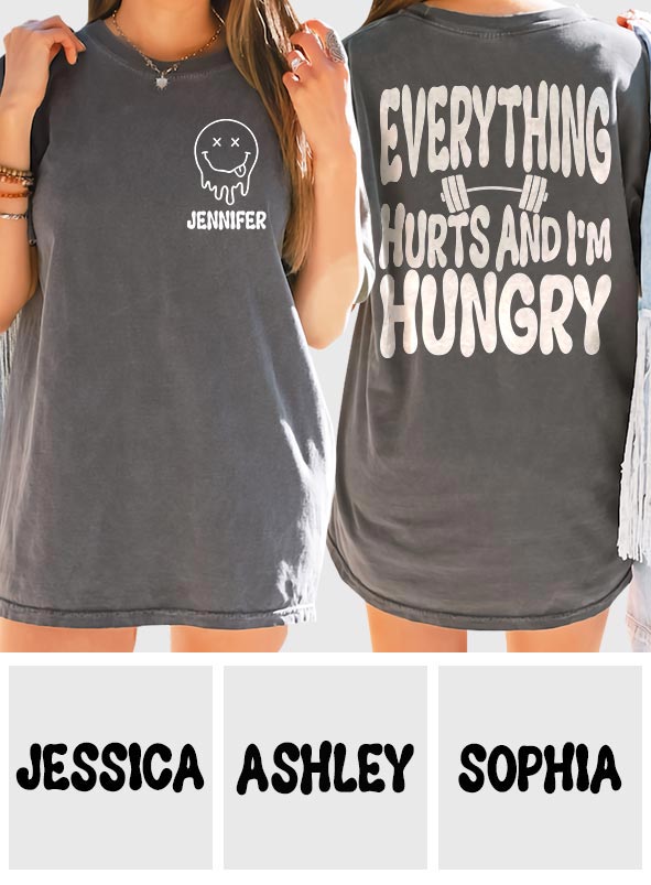 Alles tut weh und ich habe Hunger – Personalisiertes Fitness-T-Shirt und Hoodie