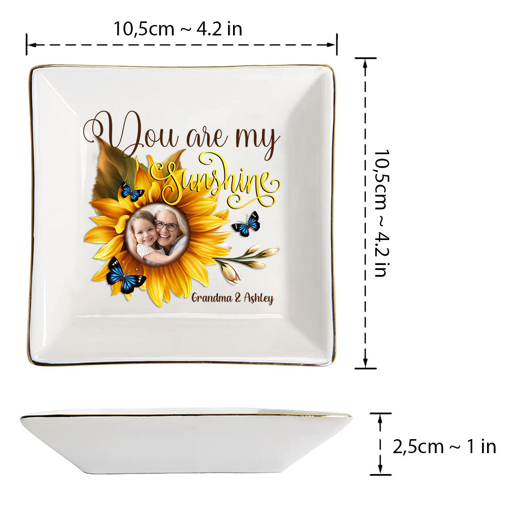 You Are My Sunshine - Gift for mom, grandma, sister, friend, wife, daughter, son, husband, brother, aunt, dad, granddaughter, grandson - Personalized Jewelry Dish