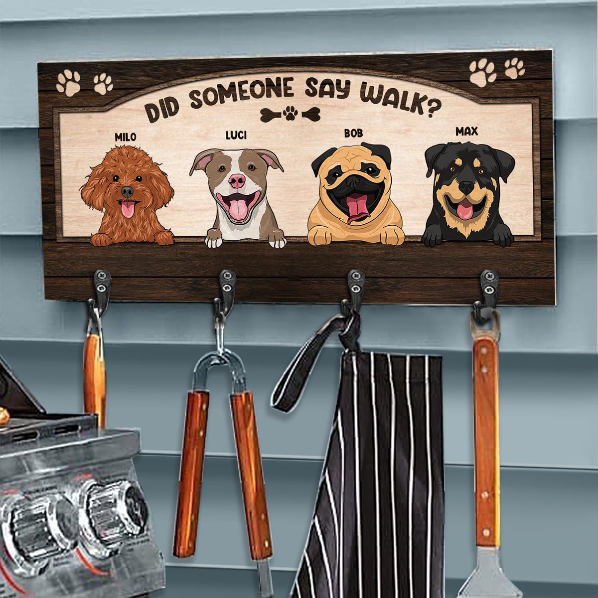 Did Someone Say Walk? - Personalized Dog Key Rack