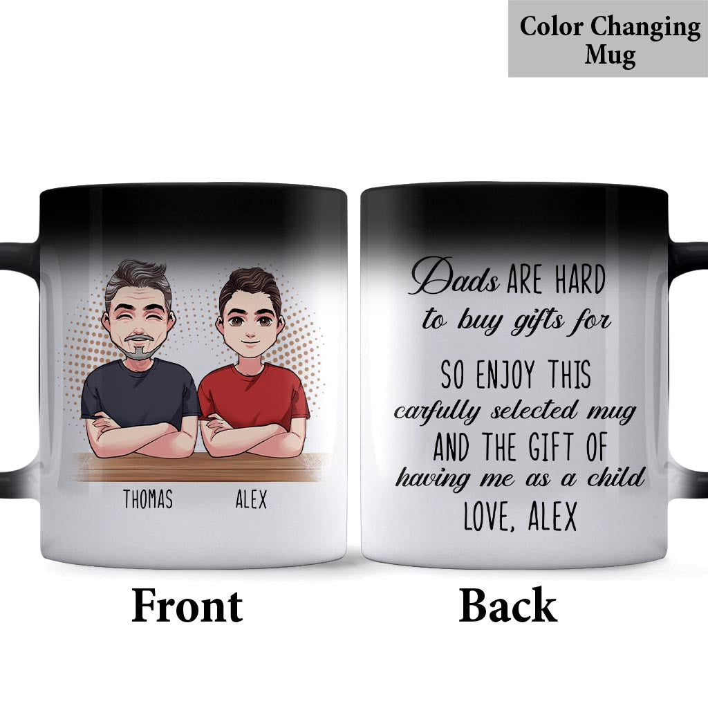 Dads Are Hard To Buy Gift - Personalized Father Mug
