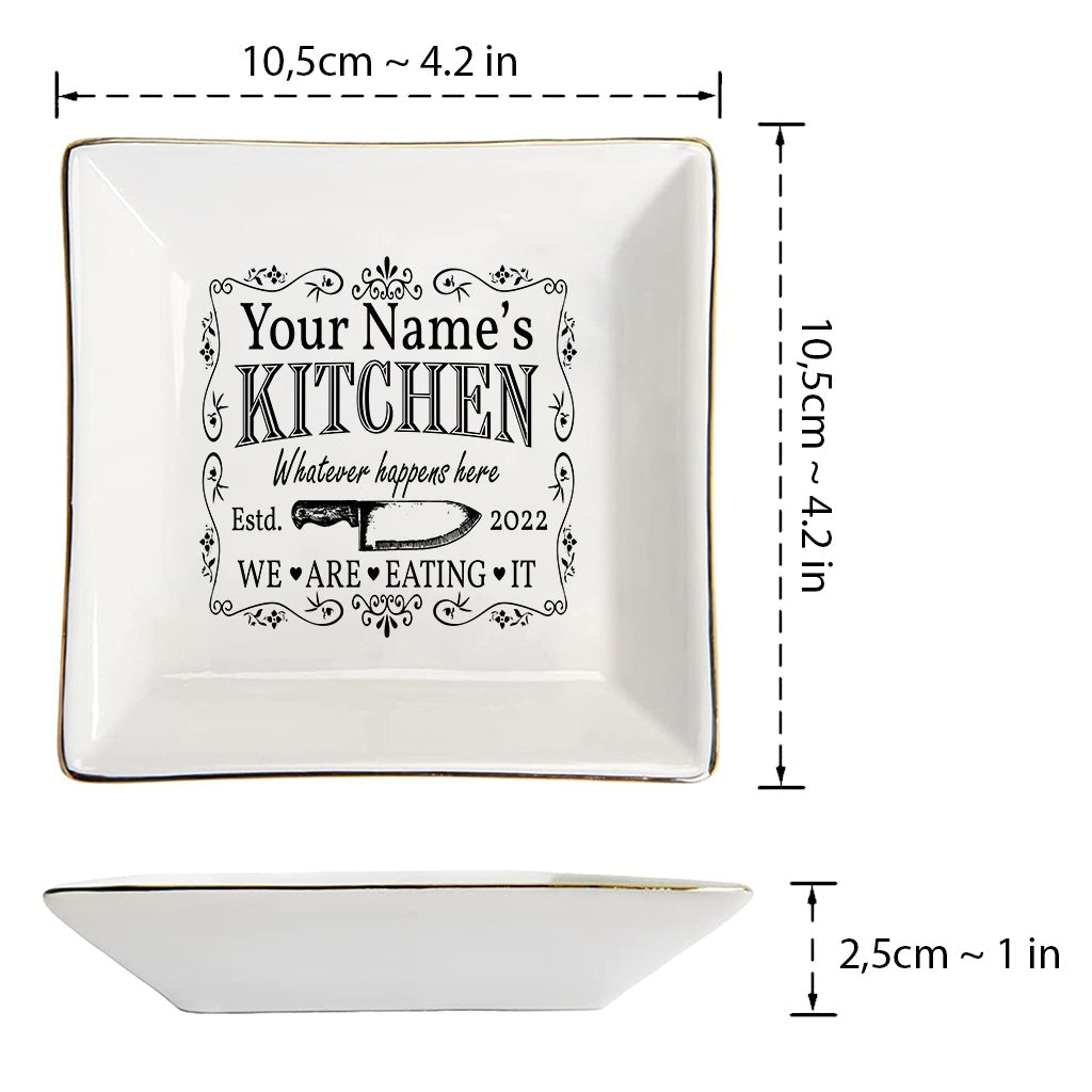 Whatever Happens Here We're Eating It - Personalized Cooking Jewelry Dish