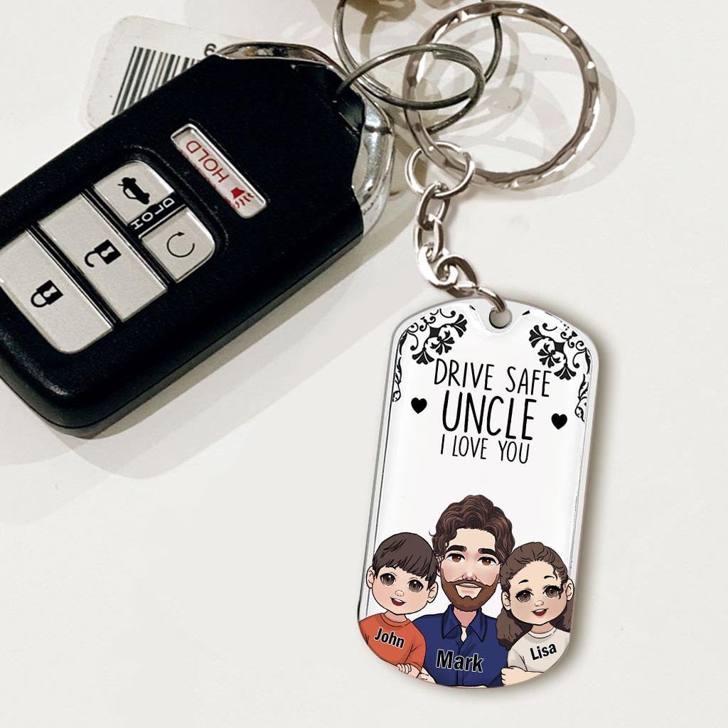 Drive Safe - Gift for grandpa, dad, uncle, brother - Personalized Stainless Steel Keychain