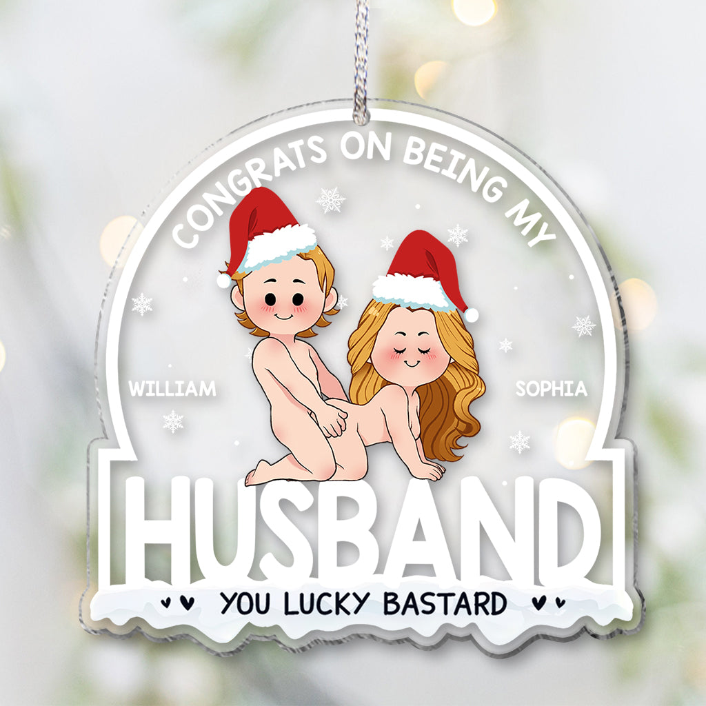 Congrats On Being My Husband - Personalized Couple Transparent Ornament