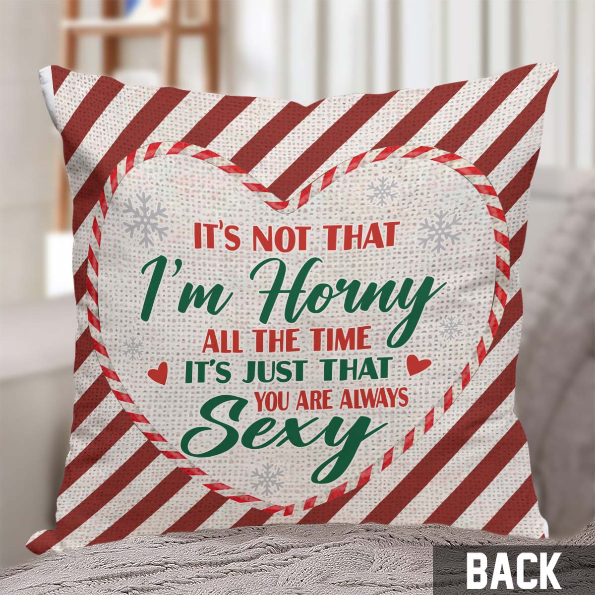 You Are Always Sexy - gift for husband, wife, boyfriend, girlfriend - Personalized Throw Pillow