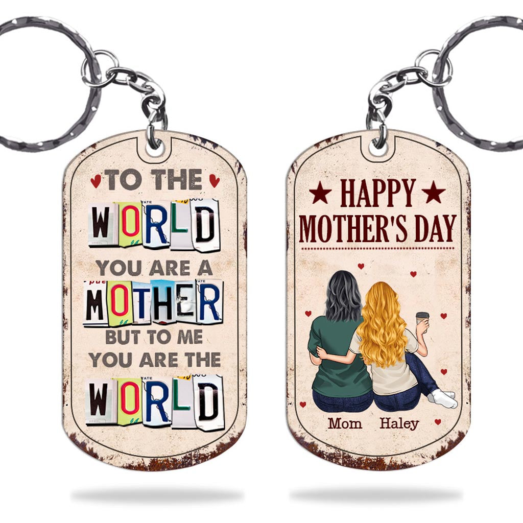 To Me You Are The World - Gift for dad, mom - Personalized Stainless Steel Keychain