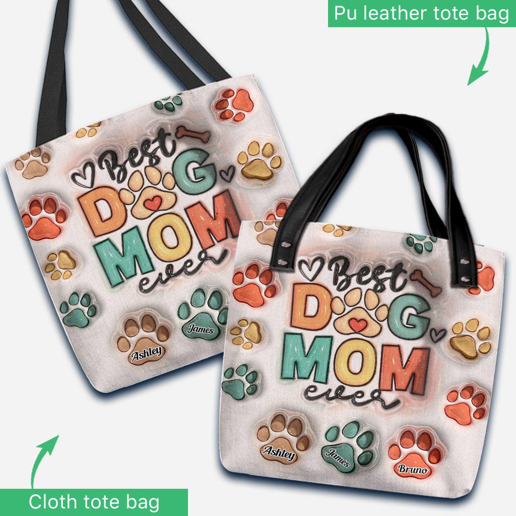 Best Dog Mom Ever - Gift for dog lovers, cat lover - Personalized Tote Bag