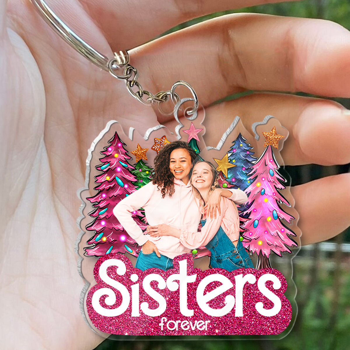 Sister Forever - Gift for friend - Personalized Transparent Keychain