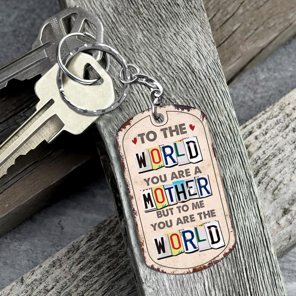 To Me You Are The World - Gift for dad, mom - Personalized Stainless Steel Keychain