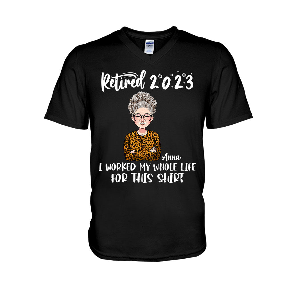 Für dieses Shirt habe ich mein ganzes Leben gearbeitet – personalisiertes Ruhestands-T-Shirt und Hoodie
