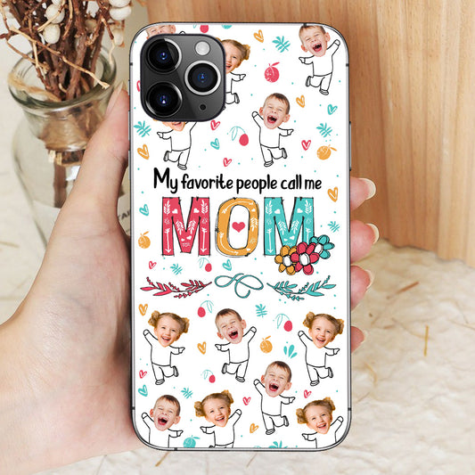 My Favorite People Call Me Nana - Gift for grandma, mom - Personalized Phone Case