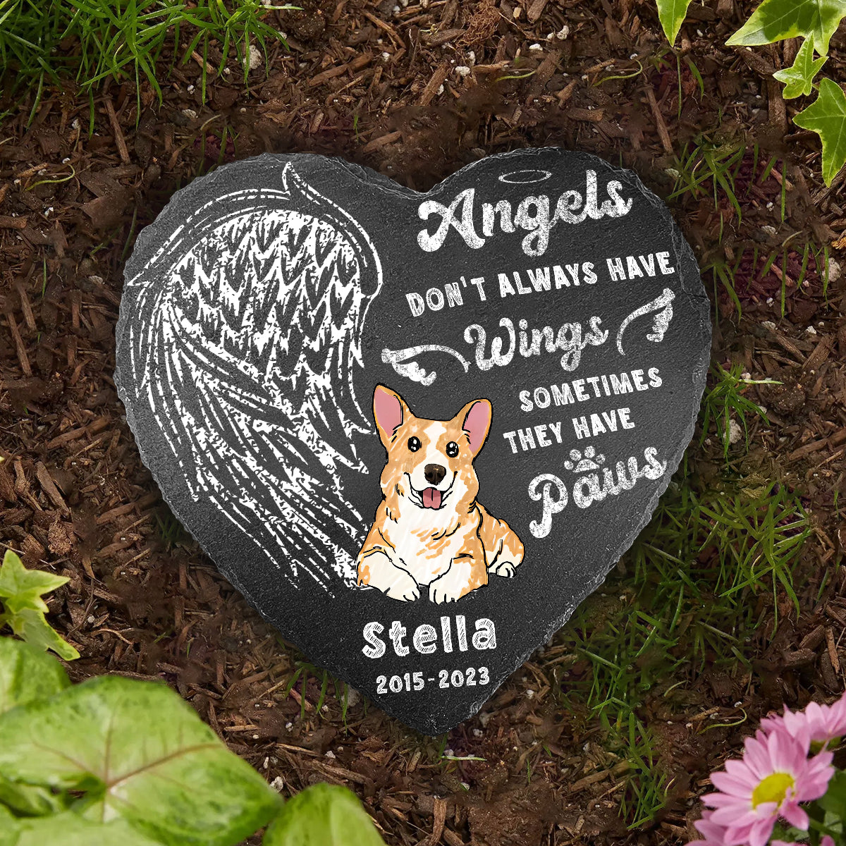 Angel Don't Always Have Wings - Personalized Dog Heart Shaped Stone
