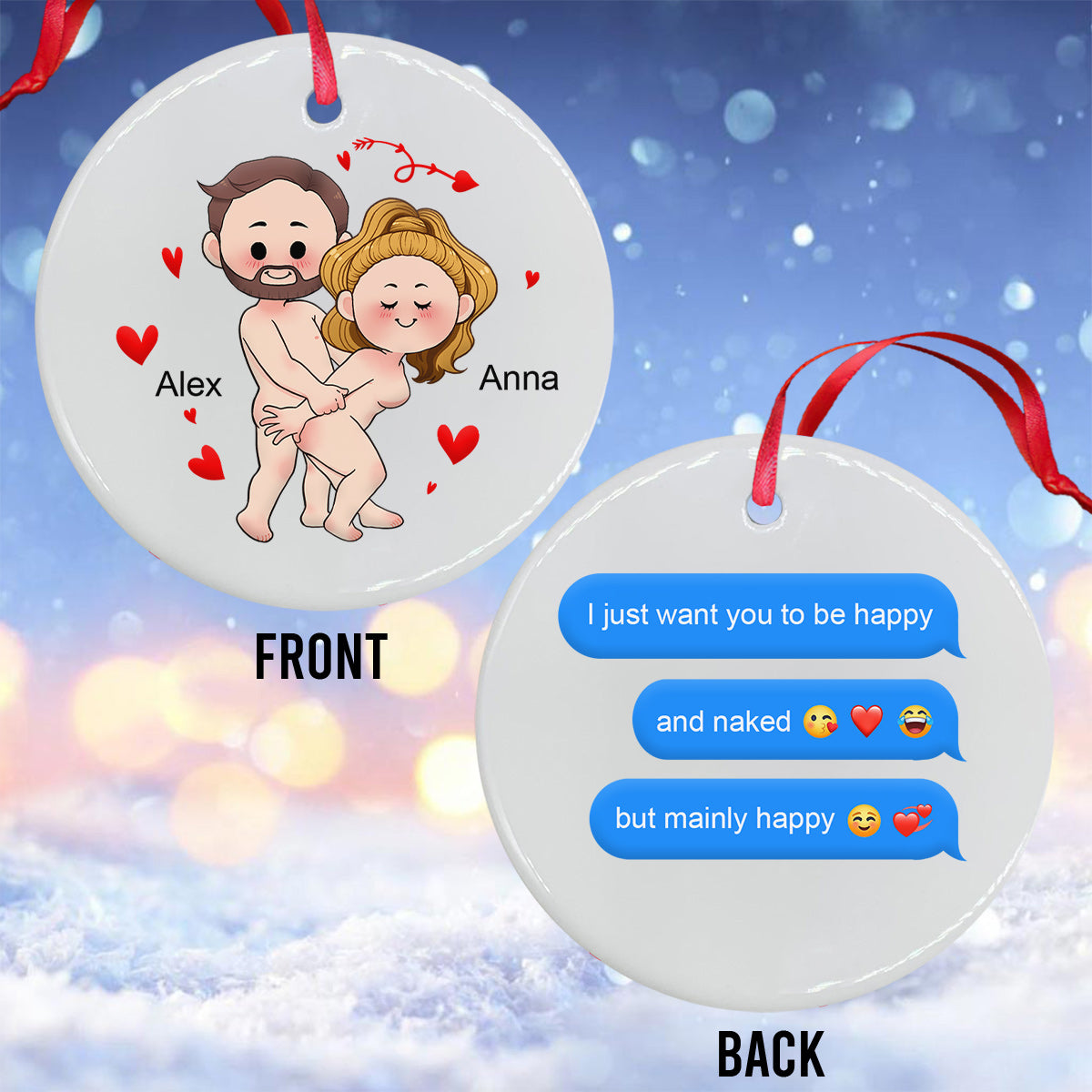 I Just Want You To Be Happy Custom Screenshot Messages - gift for boyfriend, girlfriend, wife, husband - Personalized Ceramic Circle Ornament