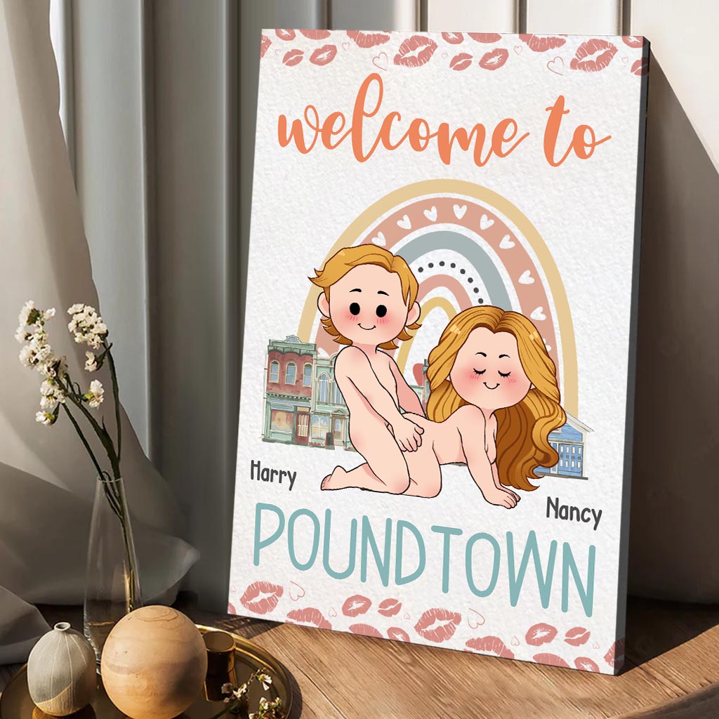 Welcome To The Pound Town Inappropriate Adult - Personalized Couple Canvas And Poster