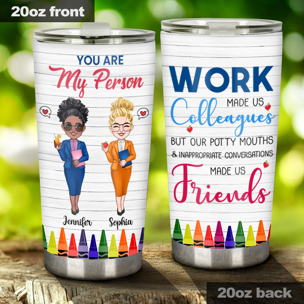 You Are My Person - Personalized Teacher Tumbler