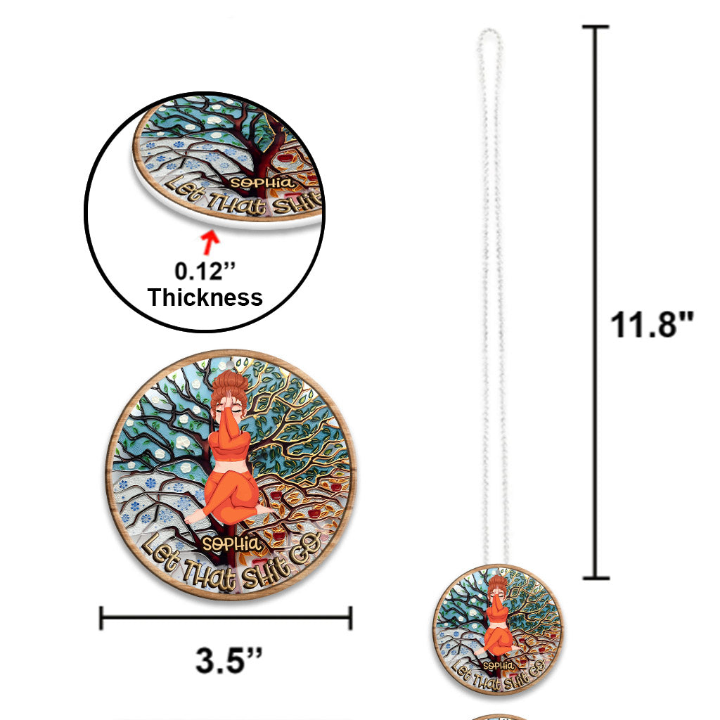 Let That Shit Go - Personalized Yoga Car Ornament