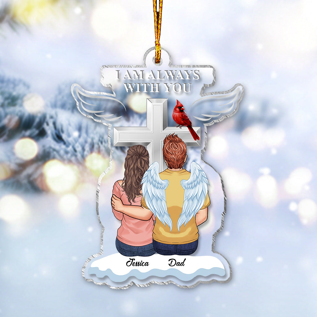 I'm Always With You - Personalized Memorial Transparent Ornament