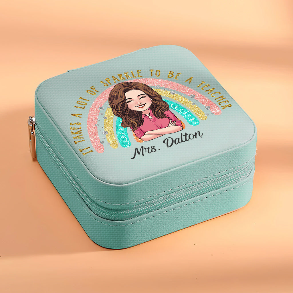 It Takes A Lot Of Sparkle To Be A Teacher - Personalized Teacher Jewelry Box