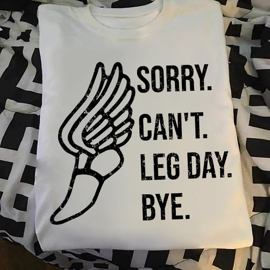 Sorry, Beintraining fällt aus – Tschüss Lauf-T-Shirt und Hoodie