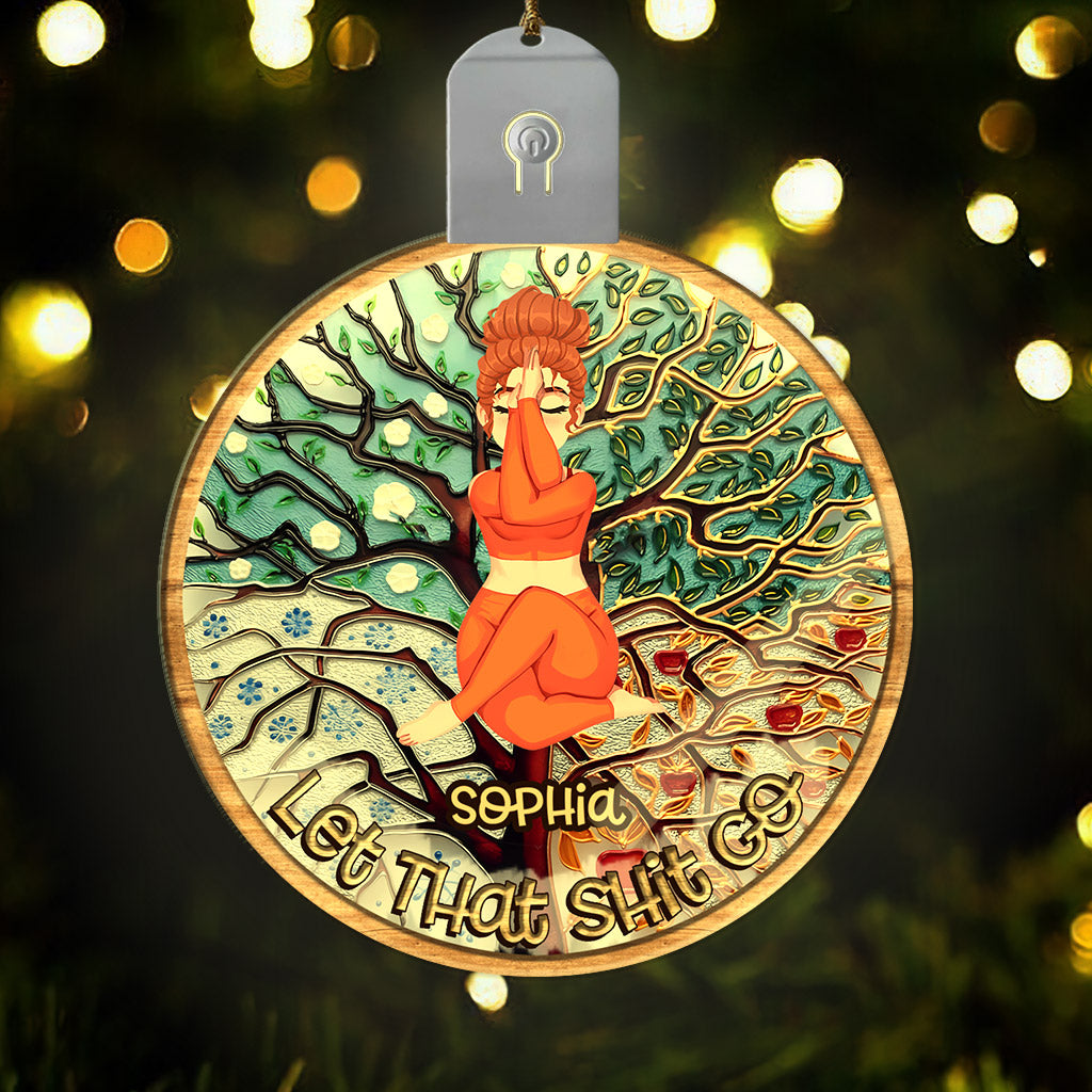 Let That Shit Go - Personalized Yoga Led Acrylic Ornament