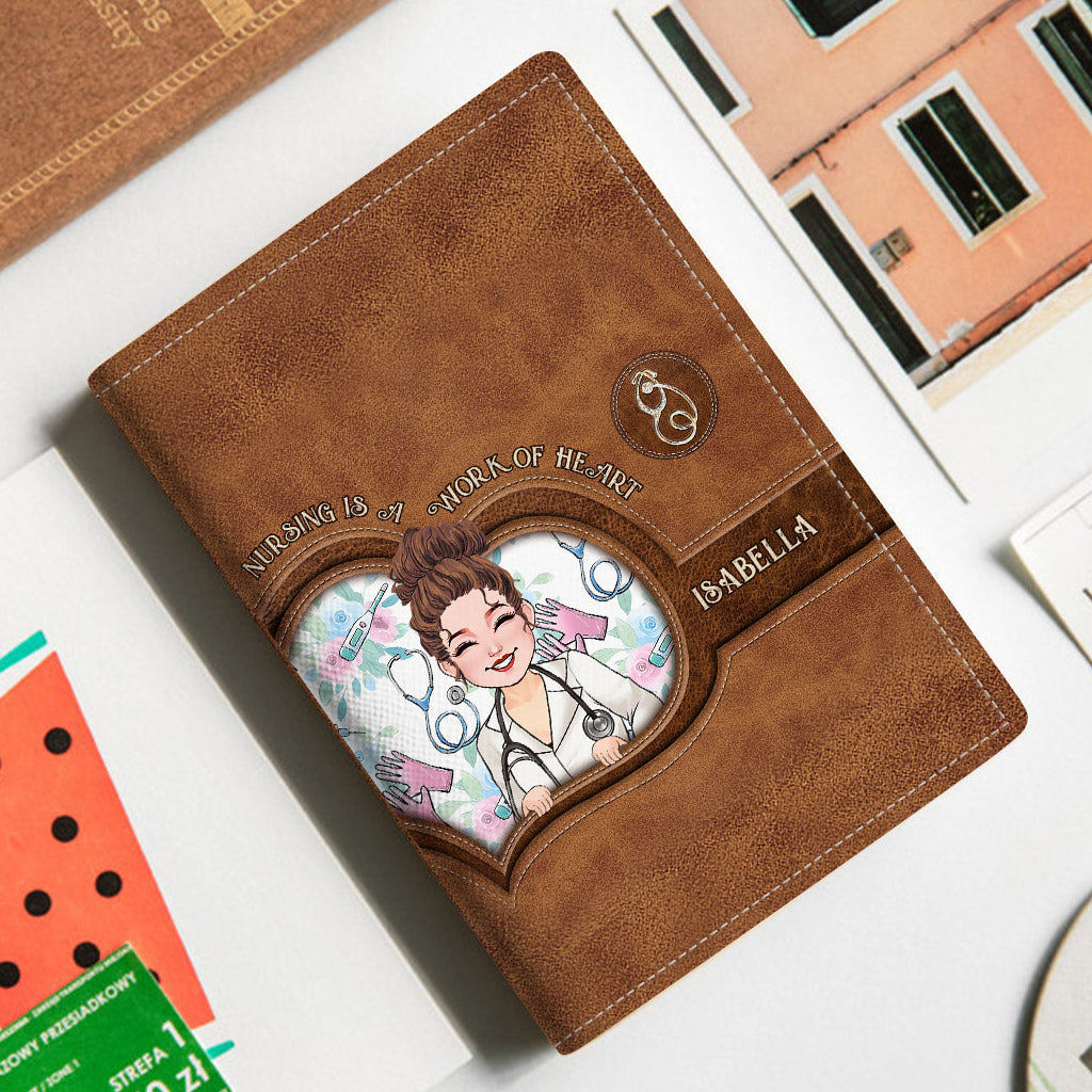 Nursing Is A Work Of Heart - Personalized Nurse Passport Holder