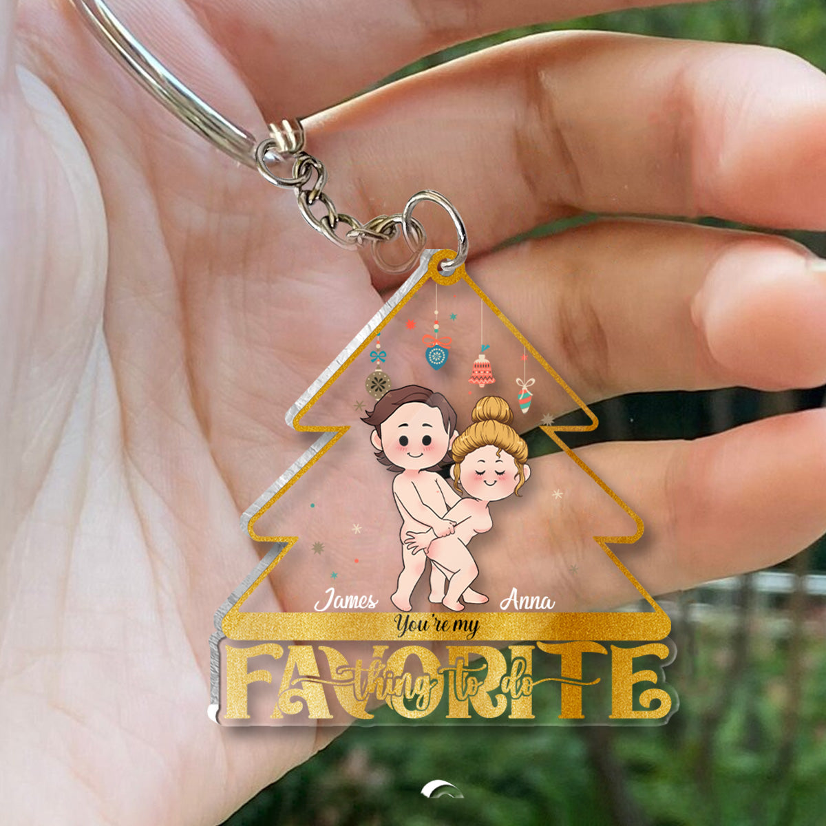 You're My Favevorite Thing To Do - Personalized Couple Keychain