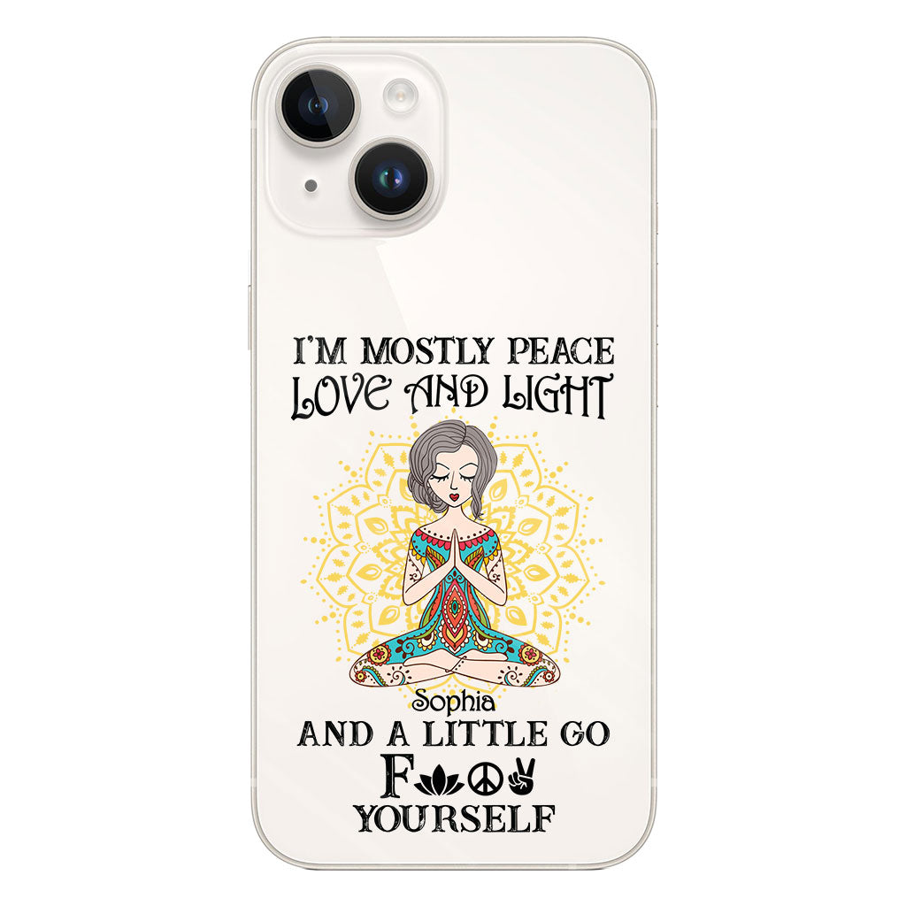 I’m Mostly Peace Love And Light - Personalized Yoga Clear Phone Case