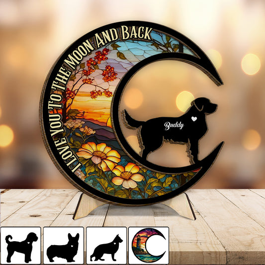 Je t'aime jusqu'à la lune et retour - Cadeau pour les amoureux des chiens - Plaque en bois personnalisée à 2 couches