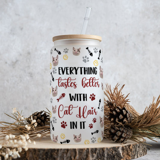 Everything Tastes Better - Personalized Cat Can Glass