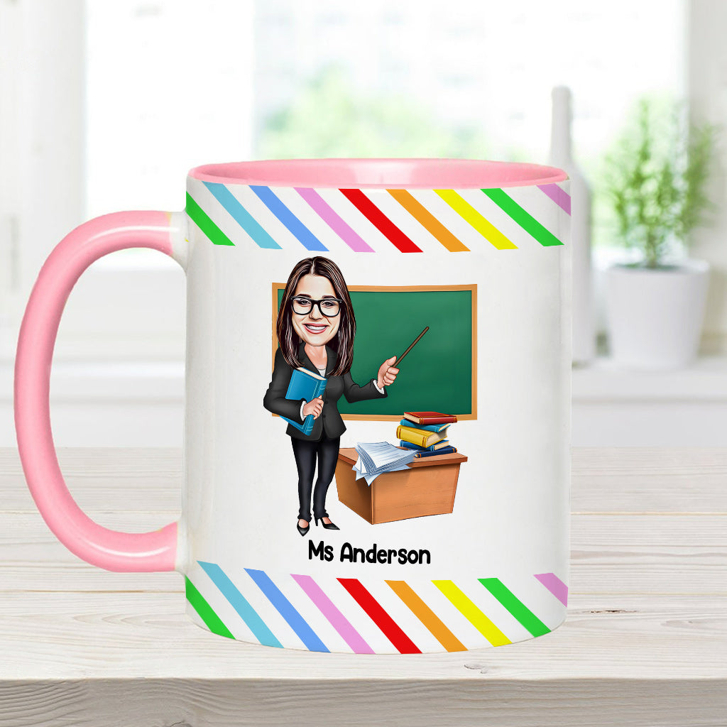 The Influence Of A Good Teacher Can Never Be Erased - Personalized Teacher Accent Mug