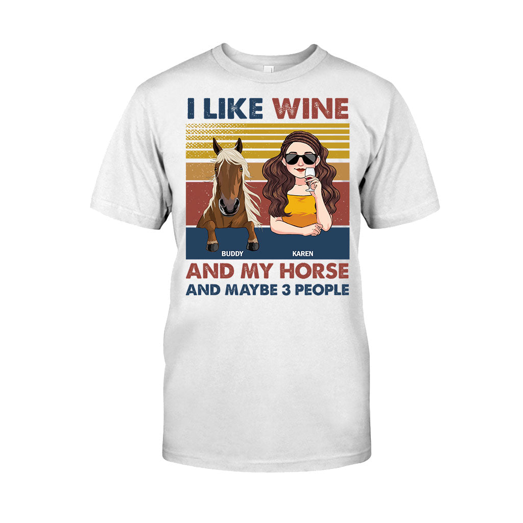 I Like Wine And My Horse - Personalized Horse T-shirt & Hoodie