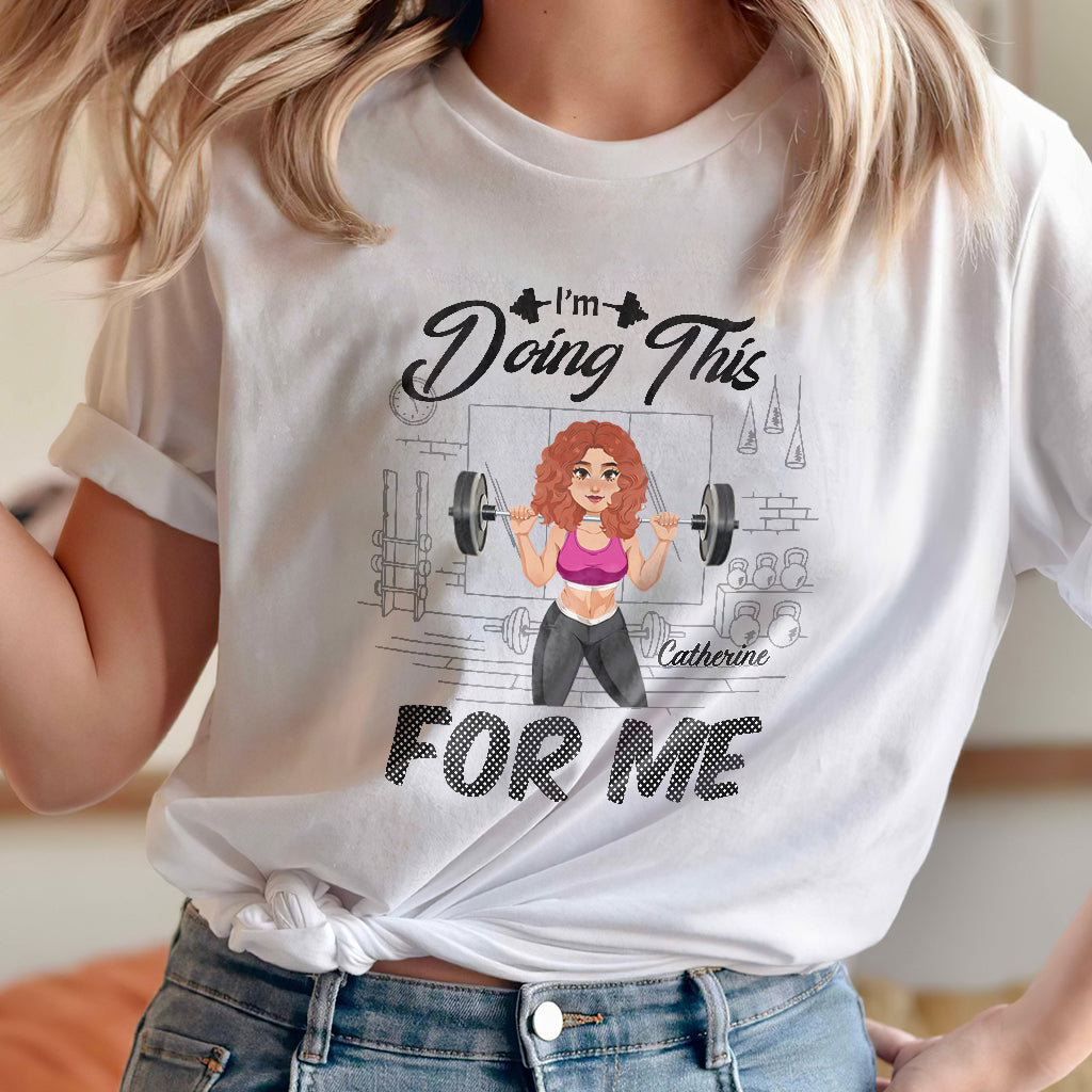 I'm Doing This For Me - Personalized Fitness T-shirt And Hoodie