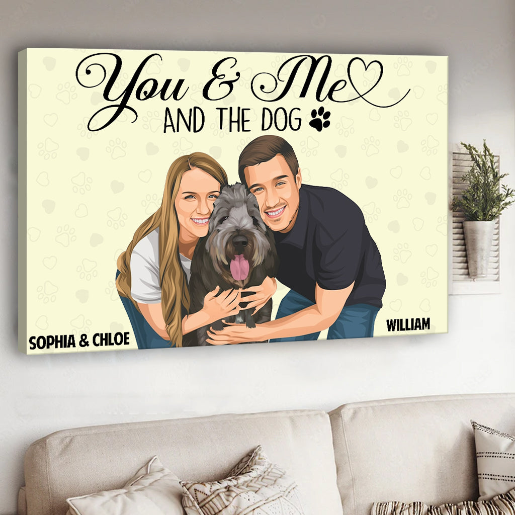 You & Me And The Dogs - Personalized Couple Canvas And Poster